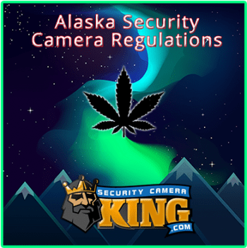 Alaska Security Camera Regulations