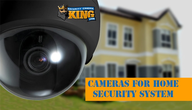 Cameras for Home Security System