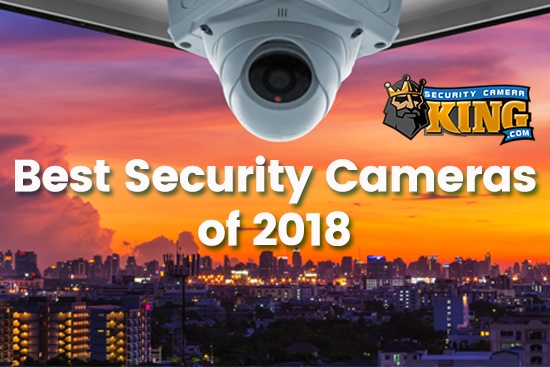 Best Security Cameras 2018