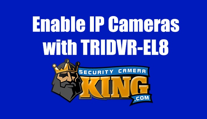 Enable IP Cameras